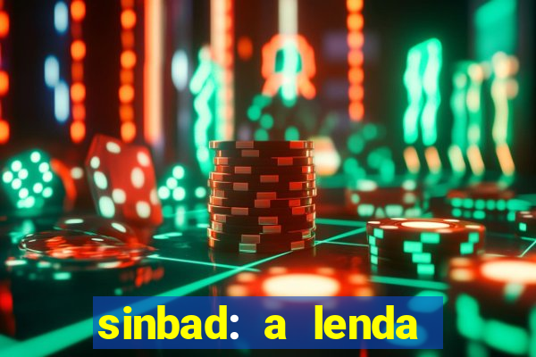 sinbad: a lenda dos sete mares dublado filme completo dublado download